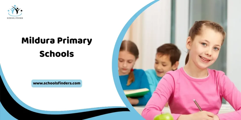 Primary Schools in Mildura in 2024