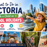 What to Do in Victoria with a Child on School Holidays