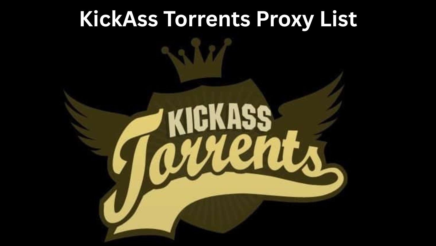 KickAss Torrents Proxy List